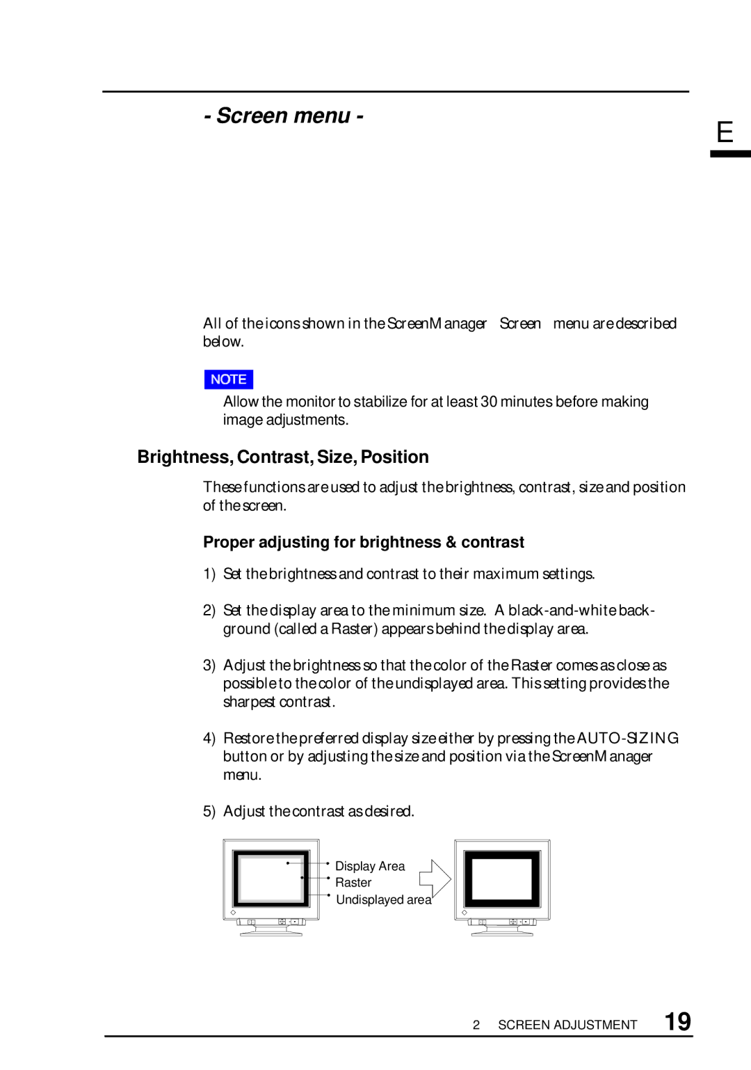 Eizo T68, F67, TX D7, FX D7 user manual Brightness, Contrast, Size, Position, Proper adjusting for brightness & contrast 