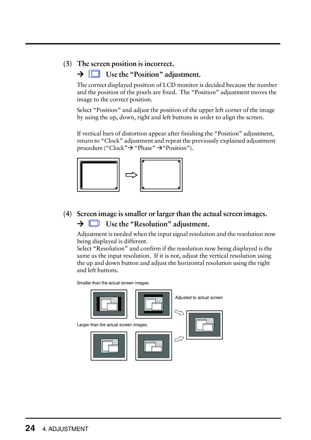 Eizo FlexScan L675 manual Screen position is incorrect Use the Position adjustment 