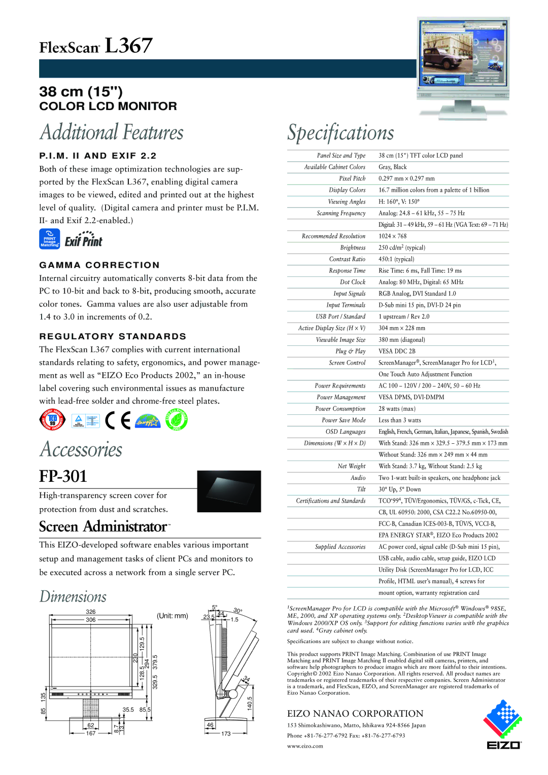 Eizo L367 manual Additional Features, Accessories, Specifications, M M a C O R R E C T I O N, G U L Ato Ry S Ta N Da R D S 
