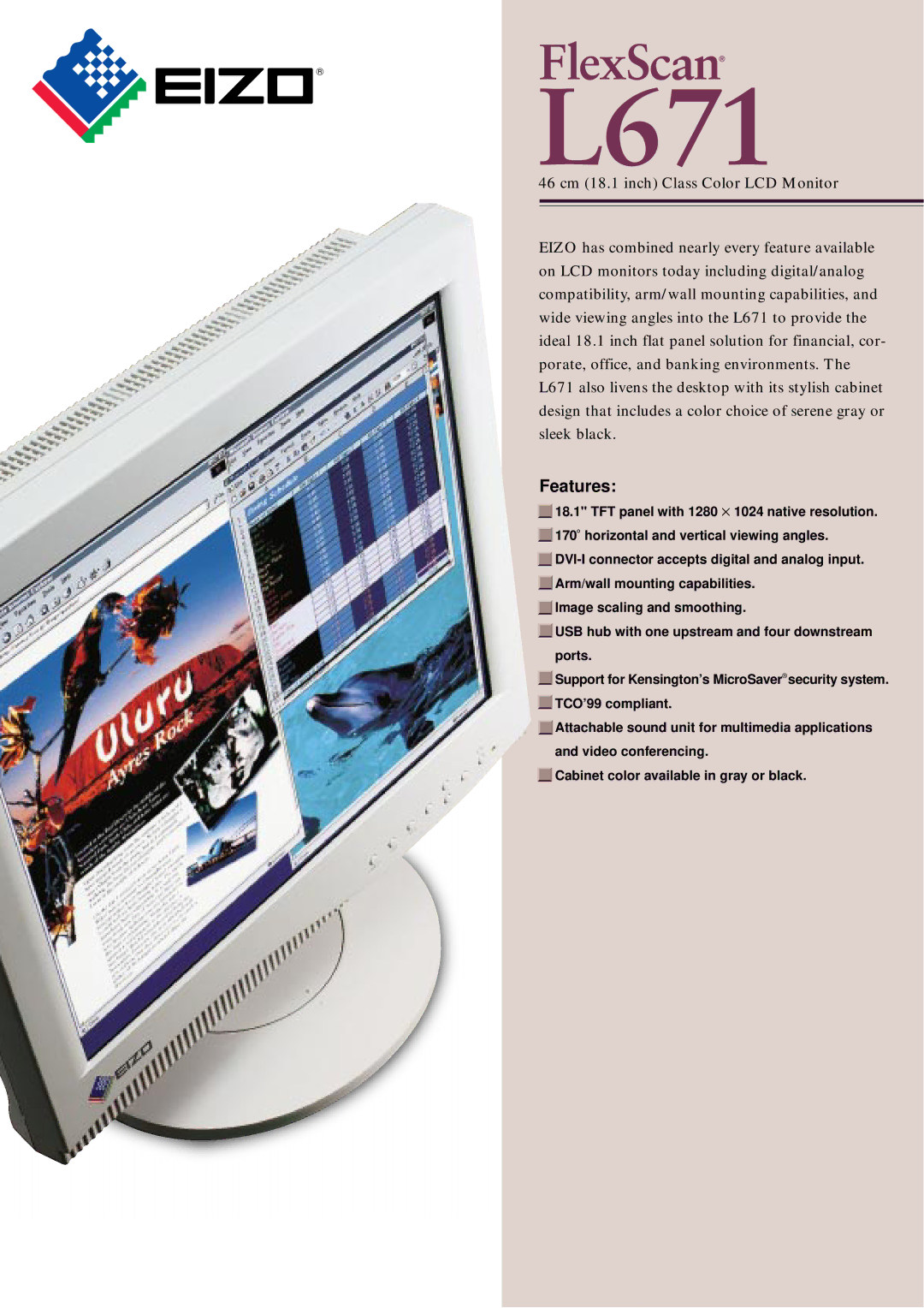 Eizo L671 manual Features 