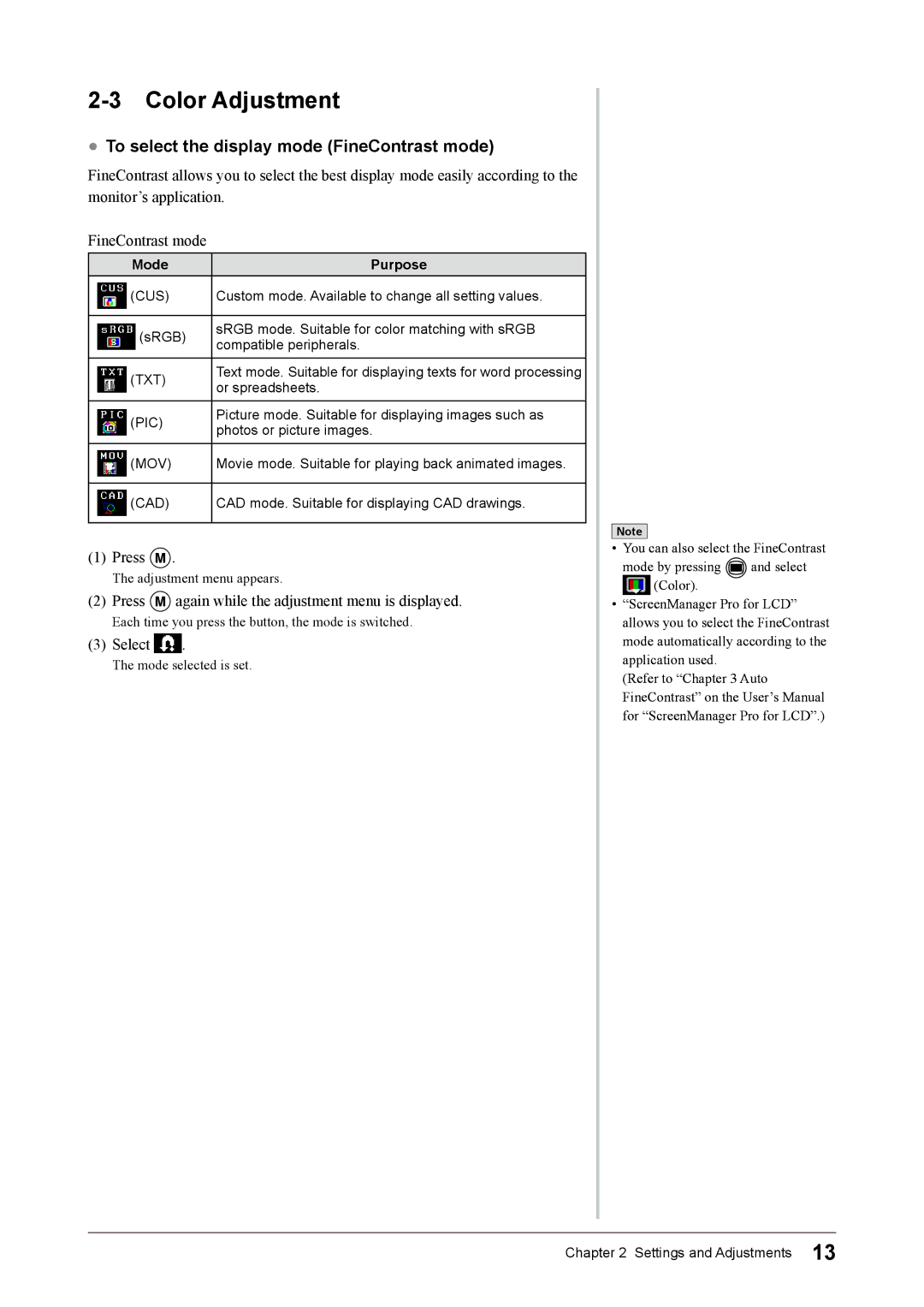 Eizo S1932 manual Color Adjustment, To select the display mode FineContrast mode, Mode Purpose 