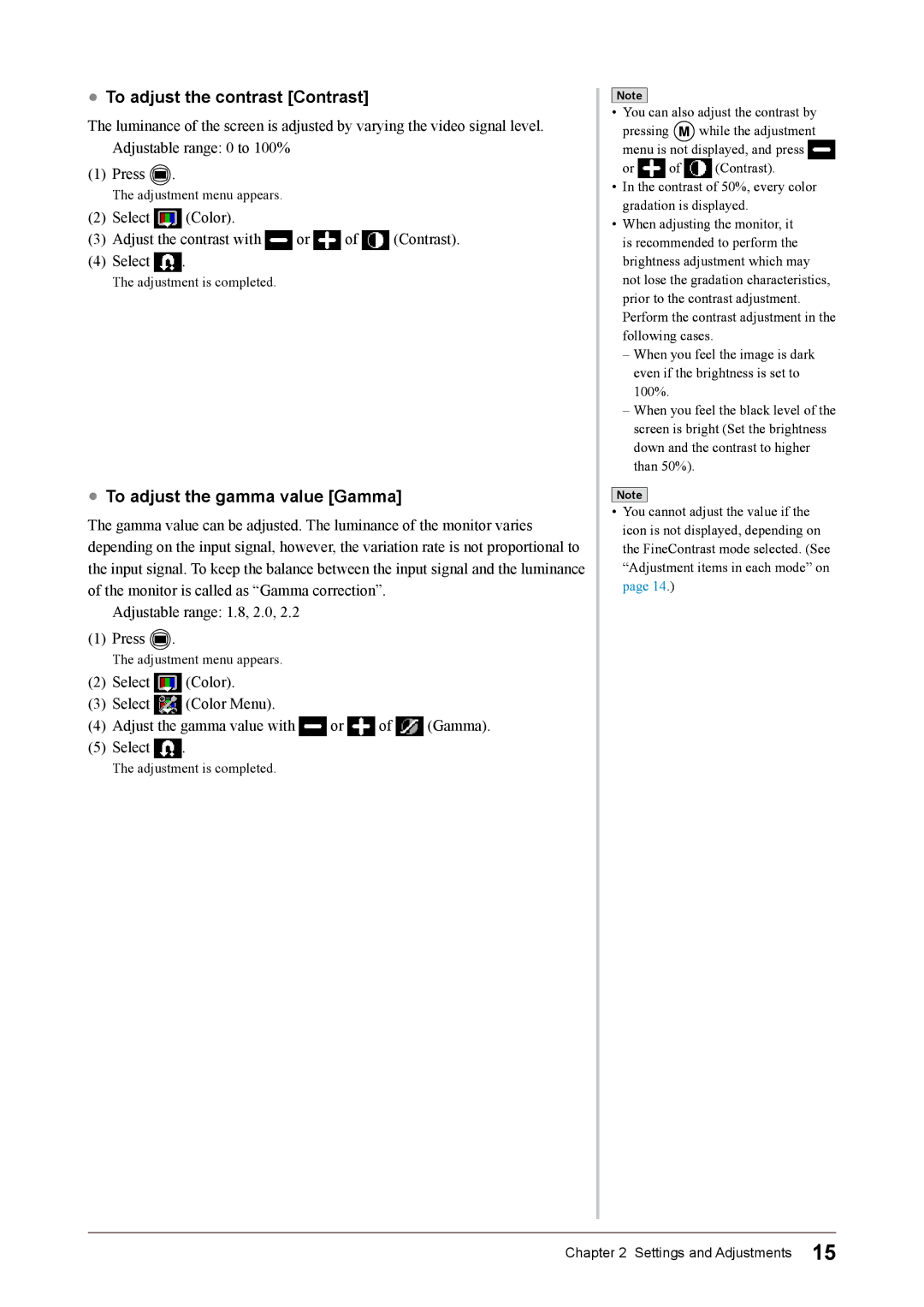 Eizo S1932 manual To adjust the contrast Contrast, To adjust the gamma value Gamma 