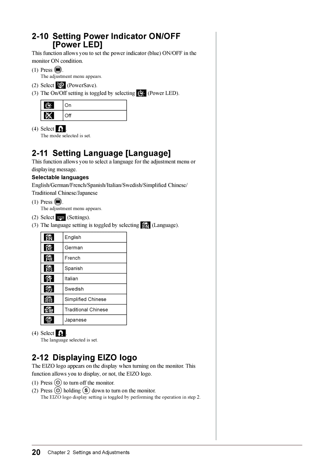 Eizo S1932 manual Setting Power Indicator ON/OFF Power LED, Setting Language Language, Displaying Eizo logo 