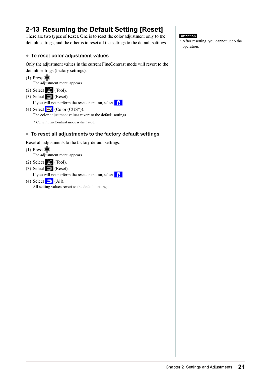 Eizo S1932 manual Resuming the Default Setting Reset, To reset color adjustment values 