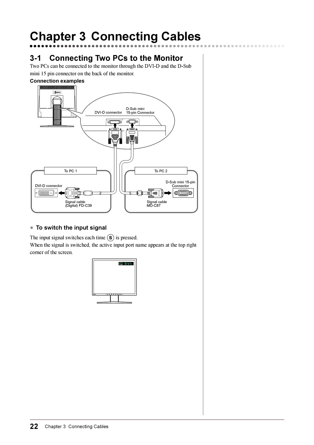 Eizo S1932 manual Connecting Two PCs to the Monitor, To switch the input signal, Connection examples 