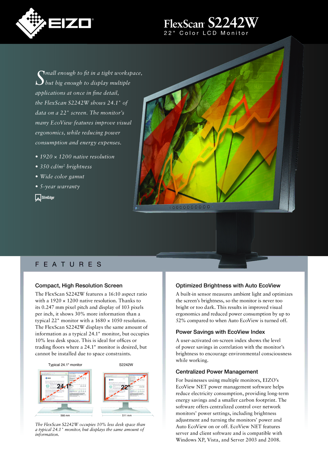 Eizo S2242W warranty Compact, High Resolution Screen, Optimized Brightness with Auto EcoView, Centralized Power Management 