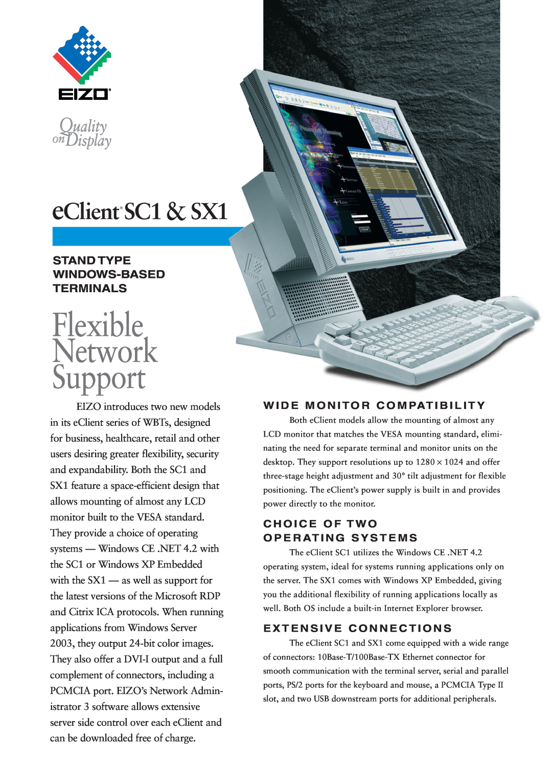 Eizo SC1, SX1 manual Stand Type Windows-Based Terminals, Flexible Network Support, Wide Monitor Compatibility 