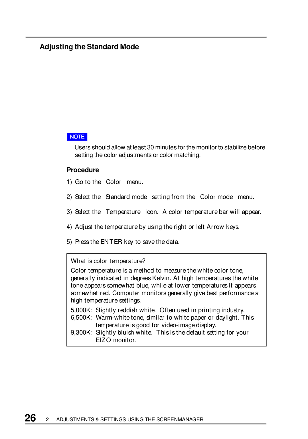 Eizo T960 user manual Adjusting the Standard Mode, Procedure, What is color temperature? 