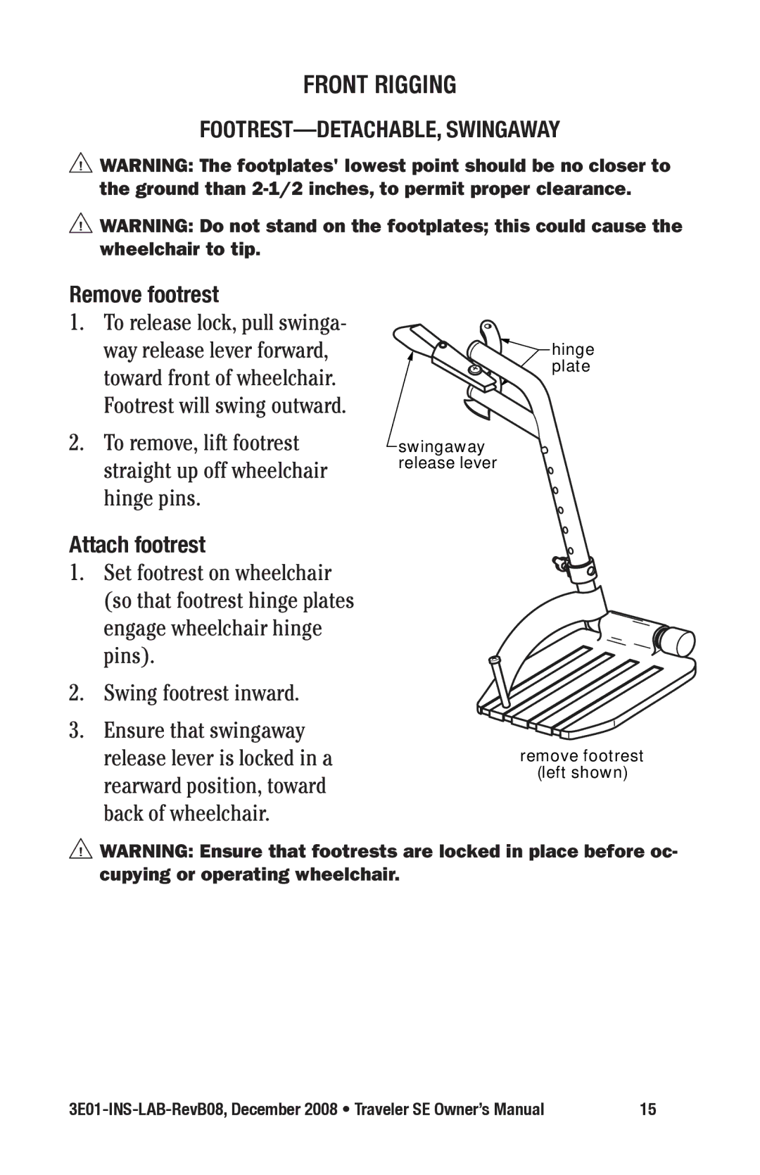 E&J 3E01-INS-LAB-REVB08 manual Front Rigging, Footrest-detachable, swingaway Remove footrest, Attach footrest 