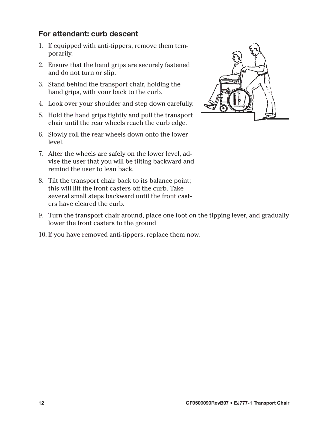 E&J EJ777-1 manual For attendant curb descent 