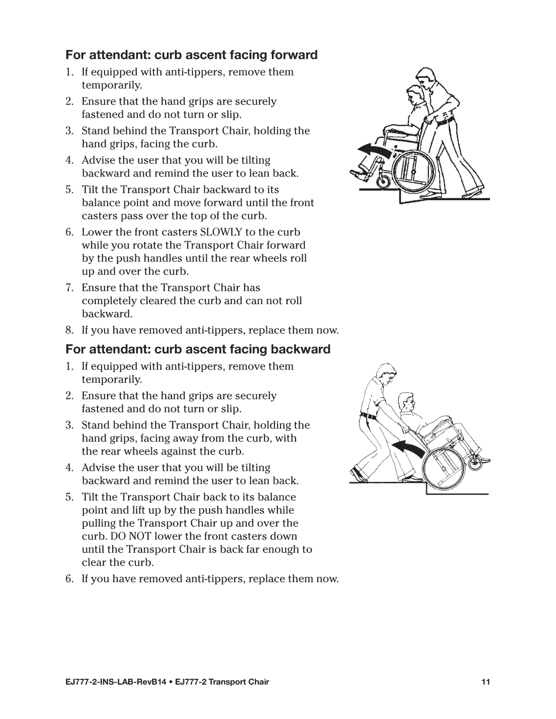 E&J EJ777-2 manual For attendant curb ascent facing forward, For attendant curb ascent facing backward 