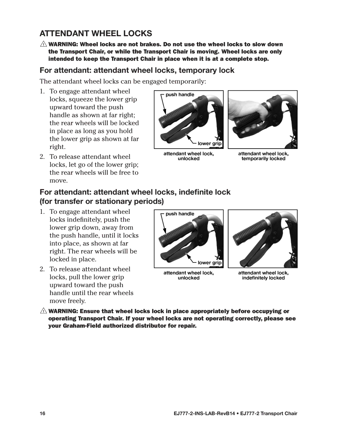 E&J EJ777-2 manual Attendant Wheel Locks, For attendant attendant wheel locks, temporary lock 