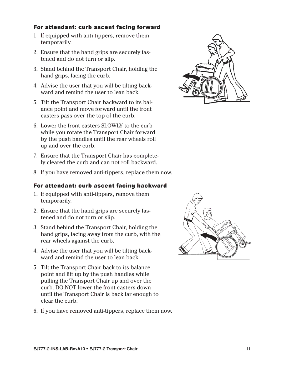 E&J EJ777-2 manual For attendant curb ascent facing forward, For attendant curb ascent facing backward 