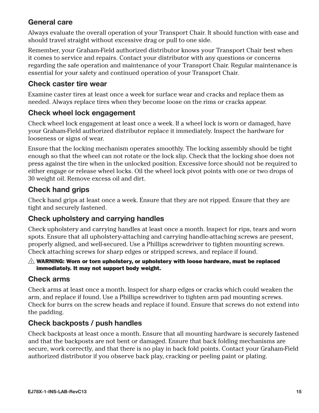 E&J EJ79X-1, EJ78X-1 manual General care, Check caster tire wear, Check wheel lock engagement, Check hand grips, Check arms 
