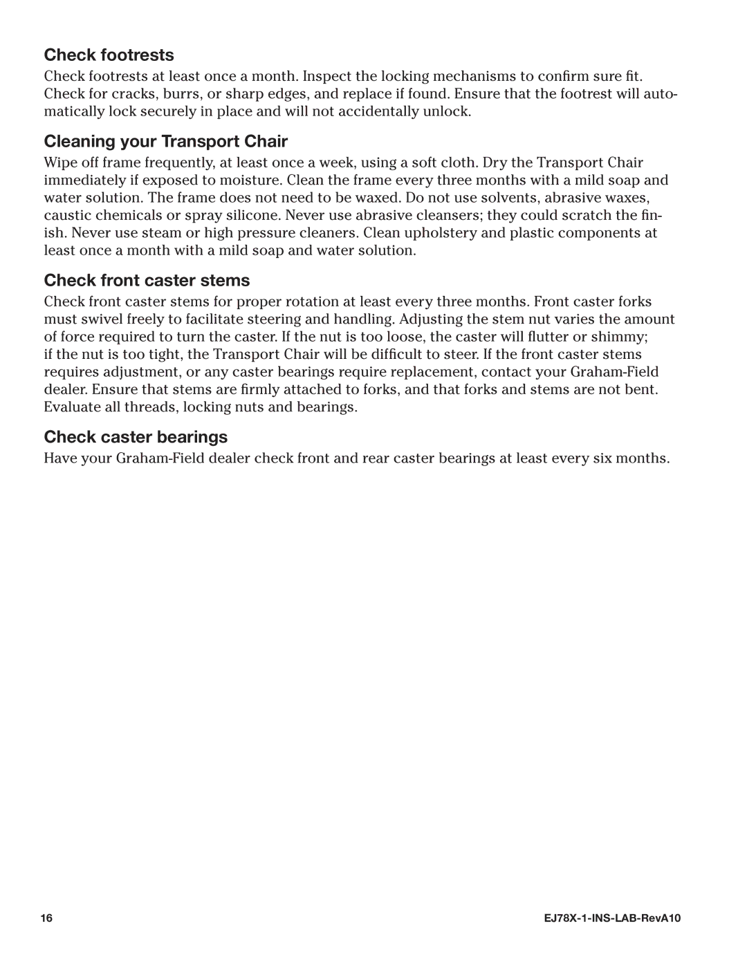 E&J EJ78X-1 manual Check footrests, Cleaning your Transport Chair, Check front caster stems, Check caster bearings 