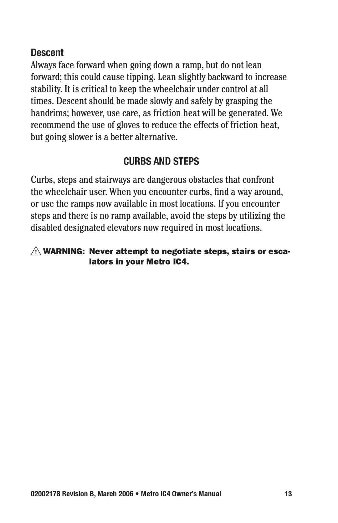 E&J IC4 manual Descent, Curbs and steps 