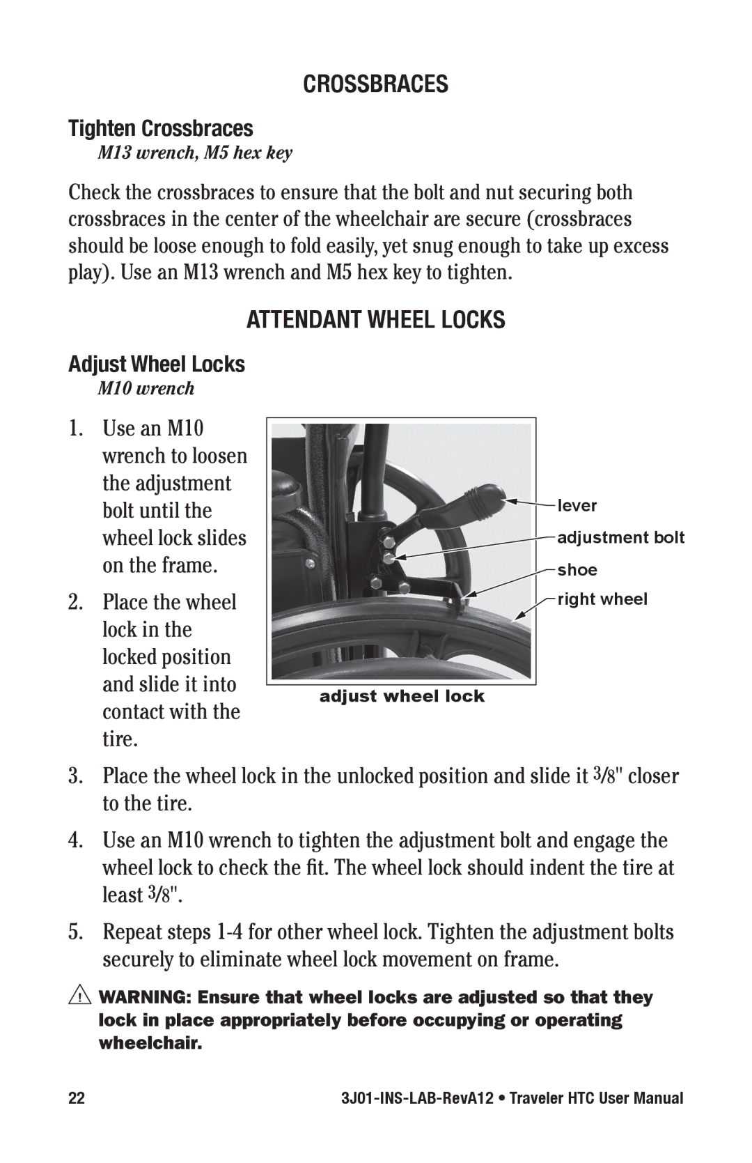 E&J Traveler HTC manual Tighten Crossbraces, Adjust wheel Locks 