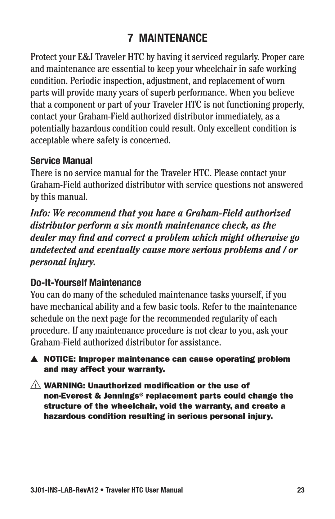 E&J Traveler HTC manual MAINTeNANCe, Do-It-yourself Maintenance 