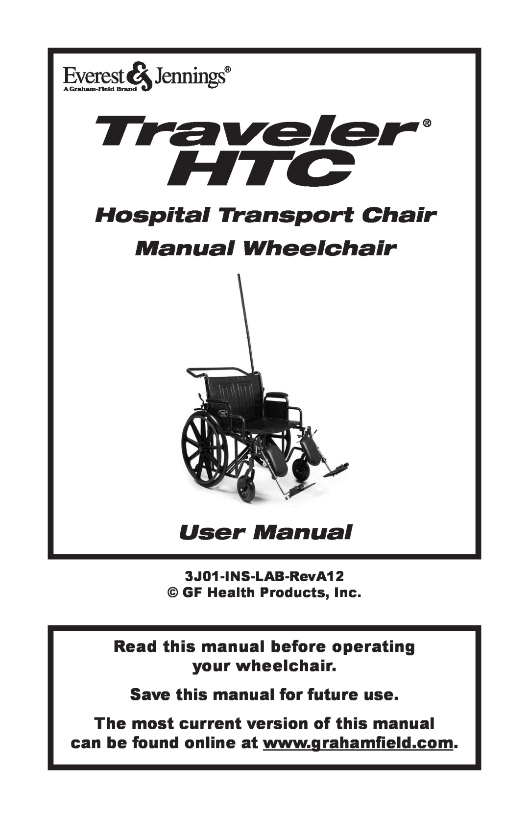 E&J Traveler HTC manual Read this manual before operating your wheelchair, Save this manual for future use 