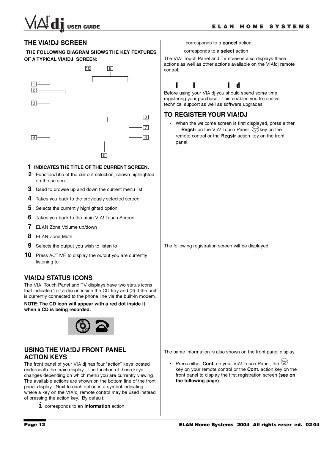 ELAN Home Systems Digital Music Server manual VIA!DJ Screen, To Register Your VIA!DJ, VIA!DJ Status Icons 