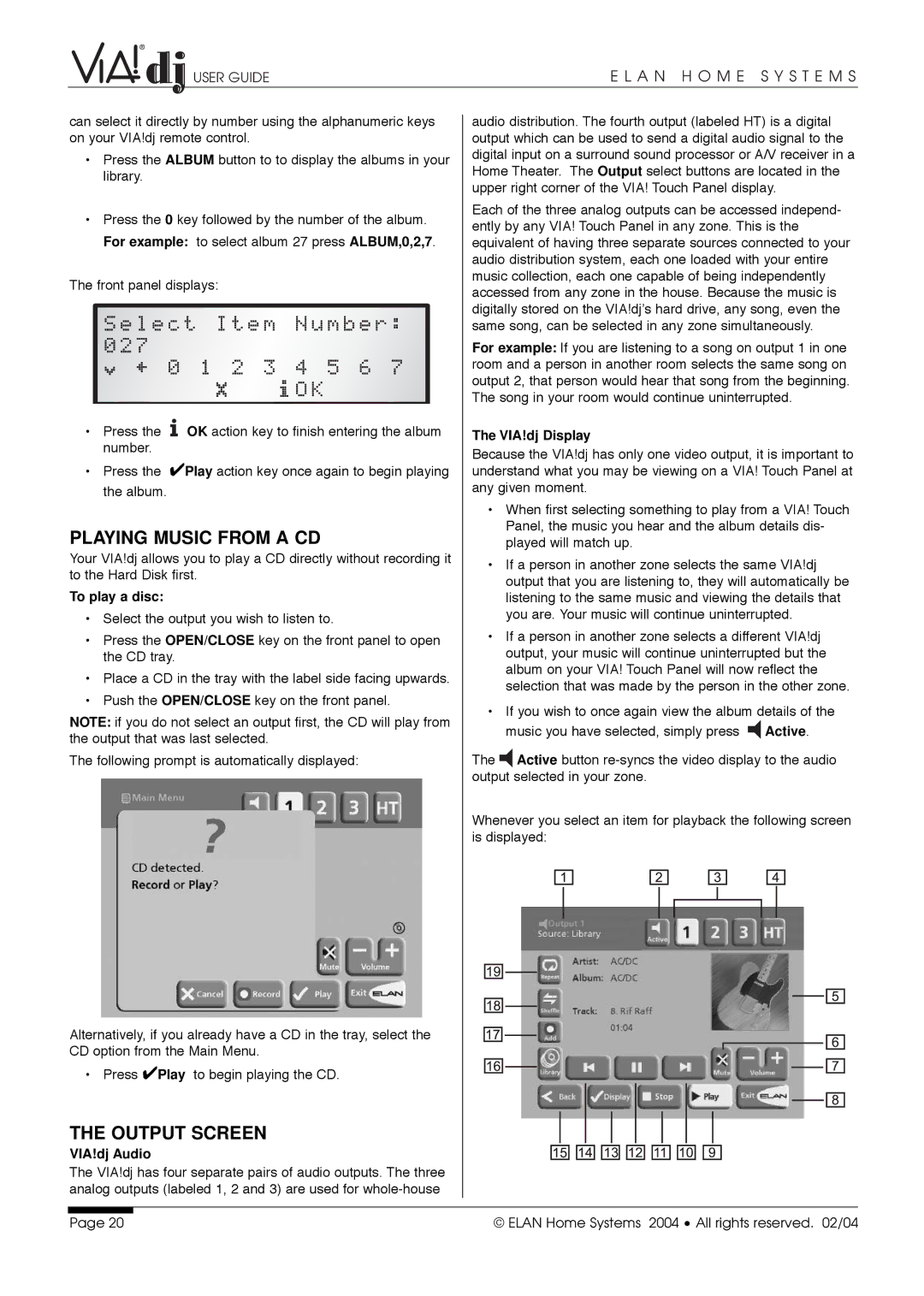 ELAN Home Systems Digital Music Server manual Playing Music from a CD, Output Screen, To play a disc, VIA!dj Audio 