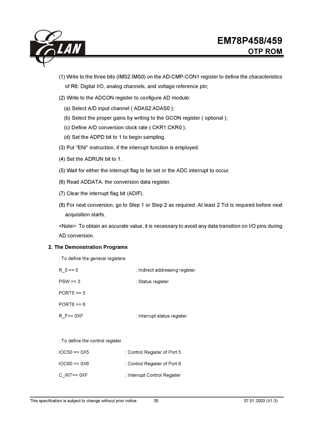 ELAN Home Systems EM78P459AK, EM78P459AM, EM78P458AM, EM78P458AP manual Demonstration Programs, CINT== 0XF 