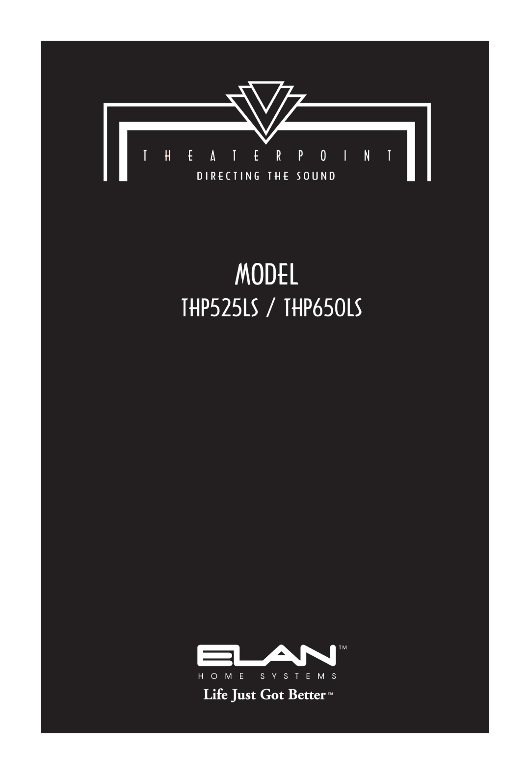 ELAN Home Systems THP525LS, THP650LS manual 