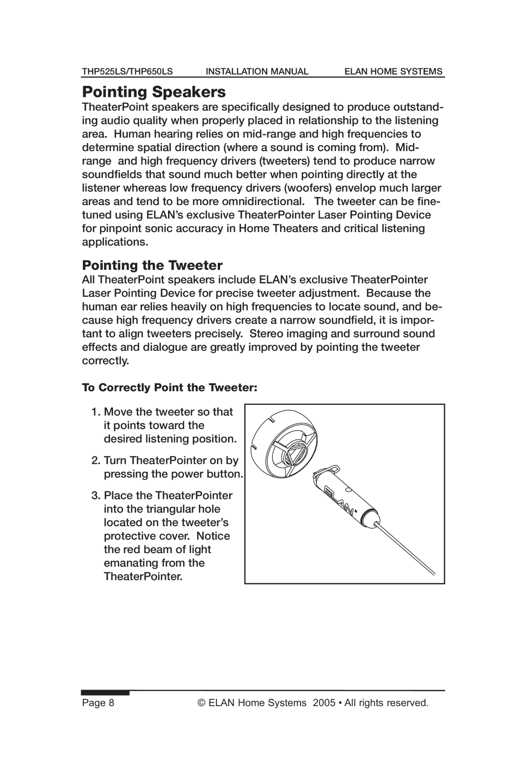 ELAN Home Systems THP650LS, THP525LS manual Pointing Speakers, Pointing the Tweeter 