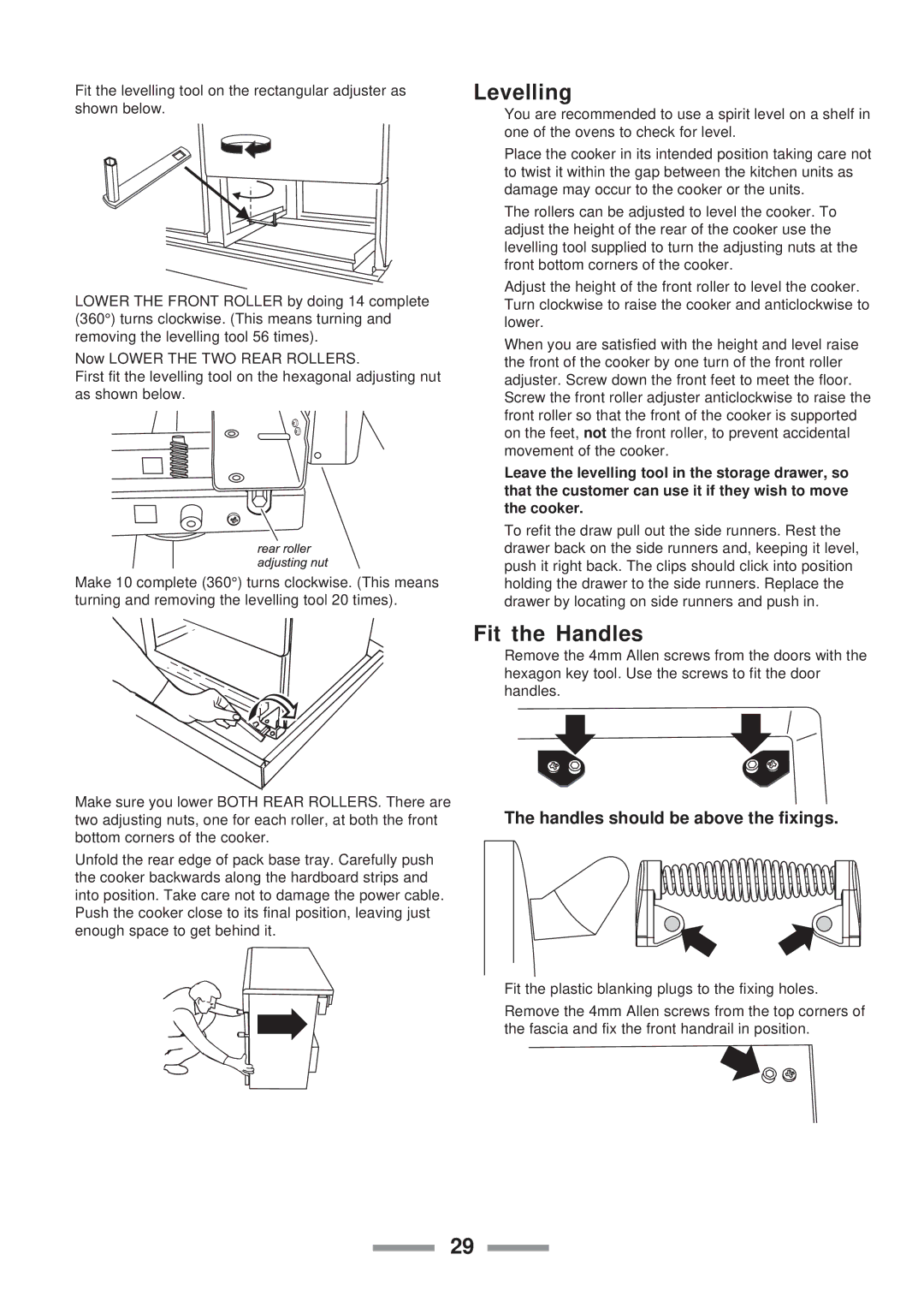 ELAN Home Systems U102110-07 manual Levelling, Fit the Handles, Handles should be above the fixings 