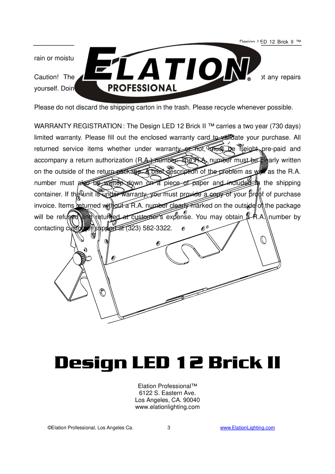 Elation Professional 12 Brick II manual Rain or moisture 