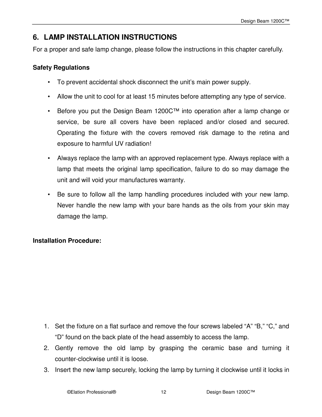 Elation Professional 1200C manual Lamp Installation Instructions, Safety Regulations, Installation Procedure 