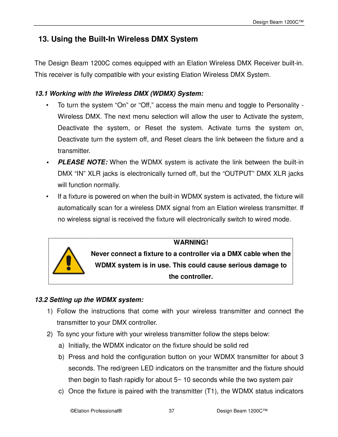 Elation Professional 1200C manual Working with the Wireless DMX Wdmx System, Setting up the Wdmx system 