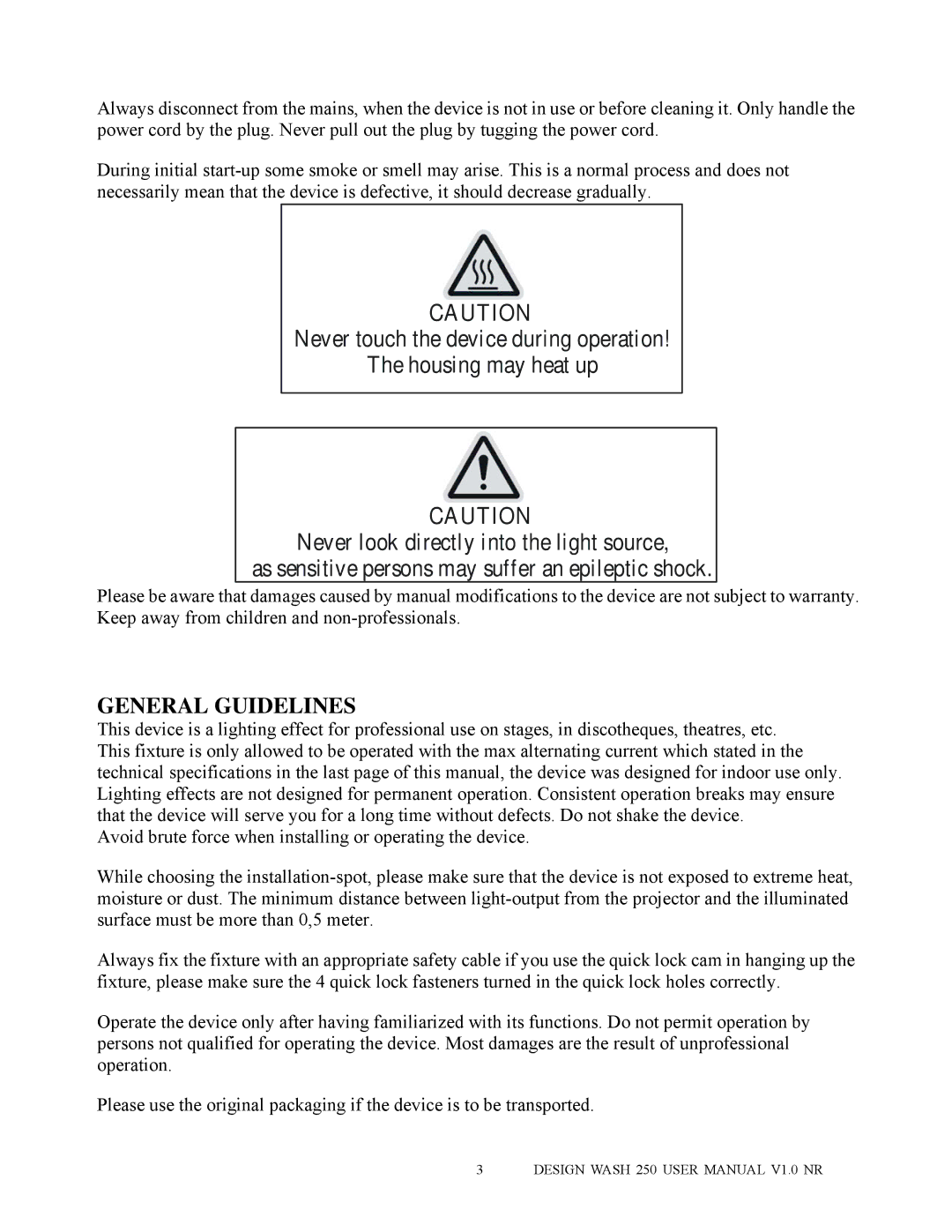 Elation Professional 250 user manual General Guidelines 