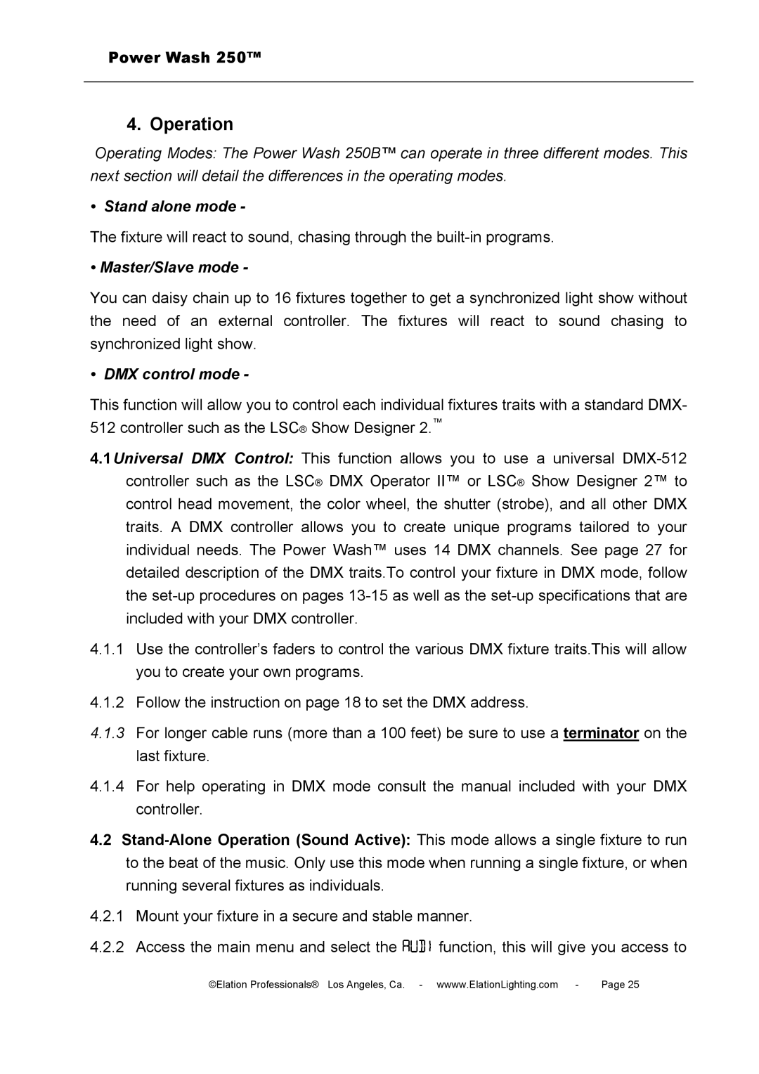 Elation Professional 250B user manual Operation, Stand alone mode, Master/Slave mode, DMX control mode 