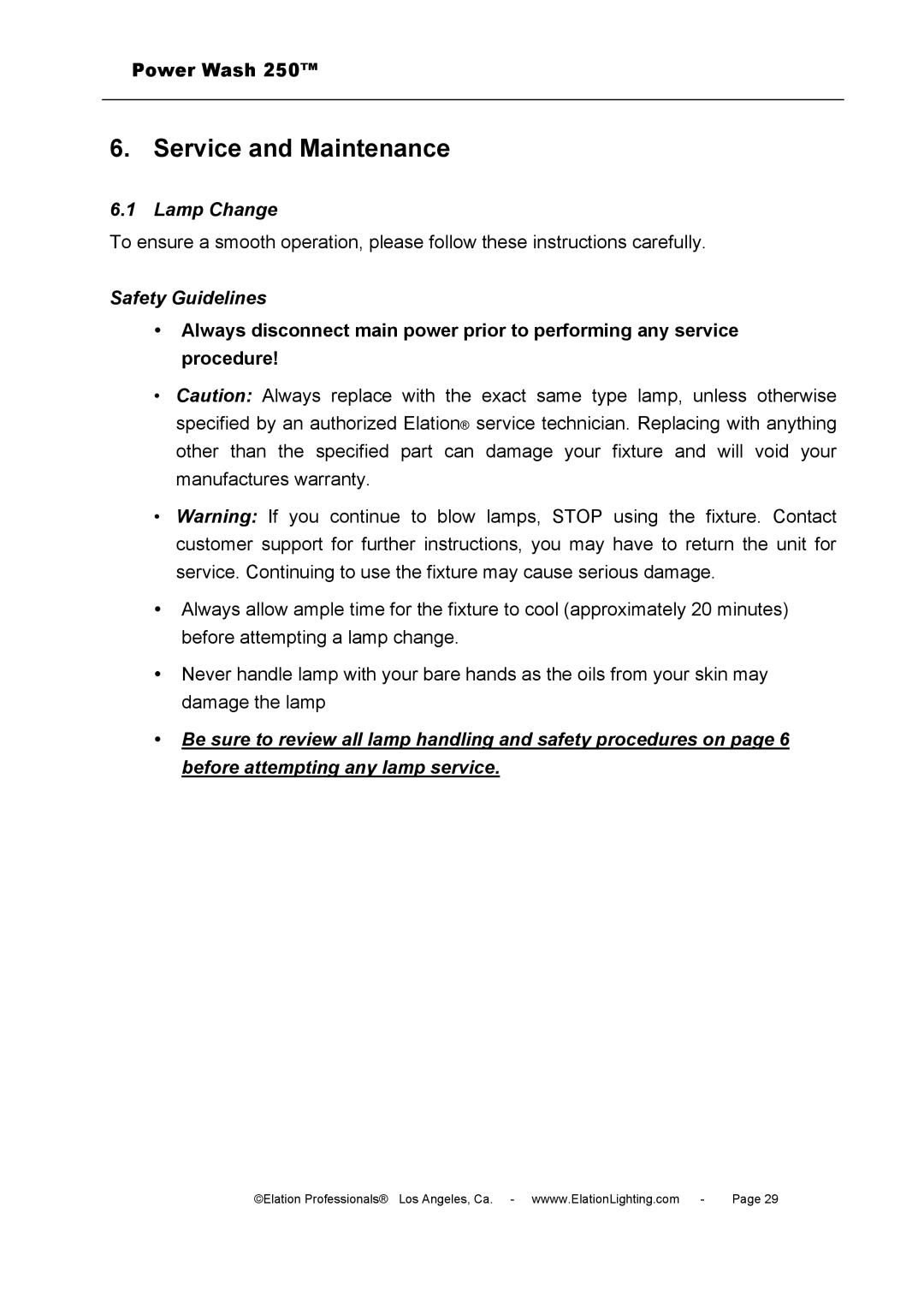 Elation Professional 250B user manual Lamp Change, Safety Guidelines 