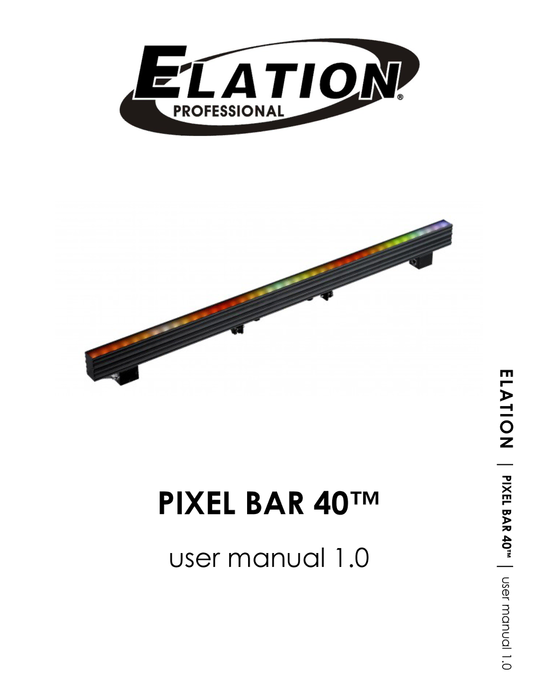 Elation Professional 40 user manual Pixel BAR 