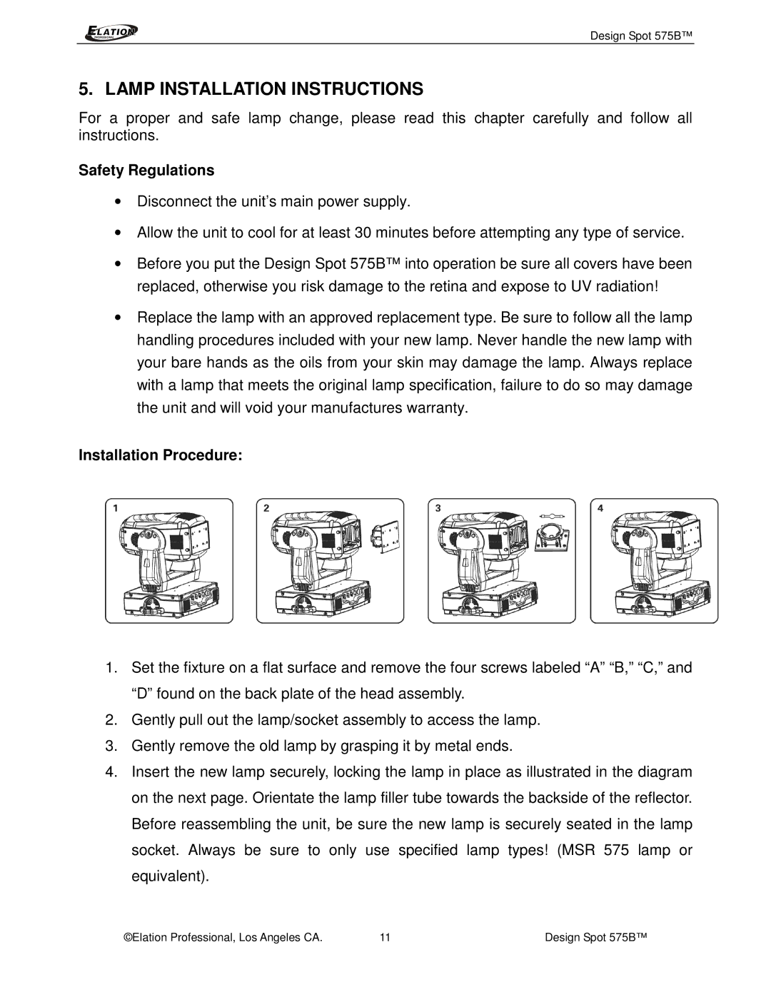 Elation Professional 575B manual Lamp Installation Instructions, Safety Regulations, Installation Procedure 