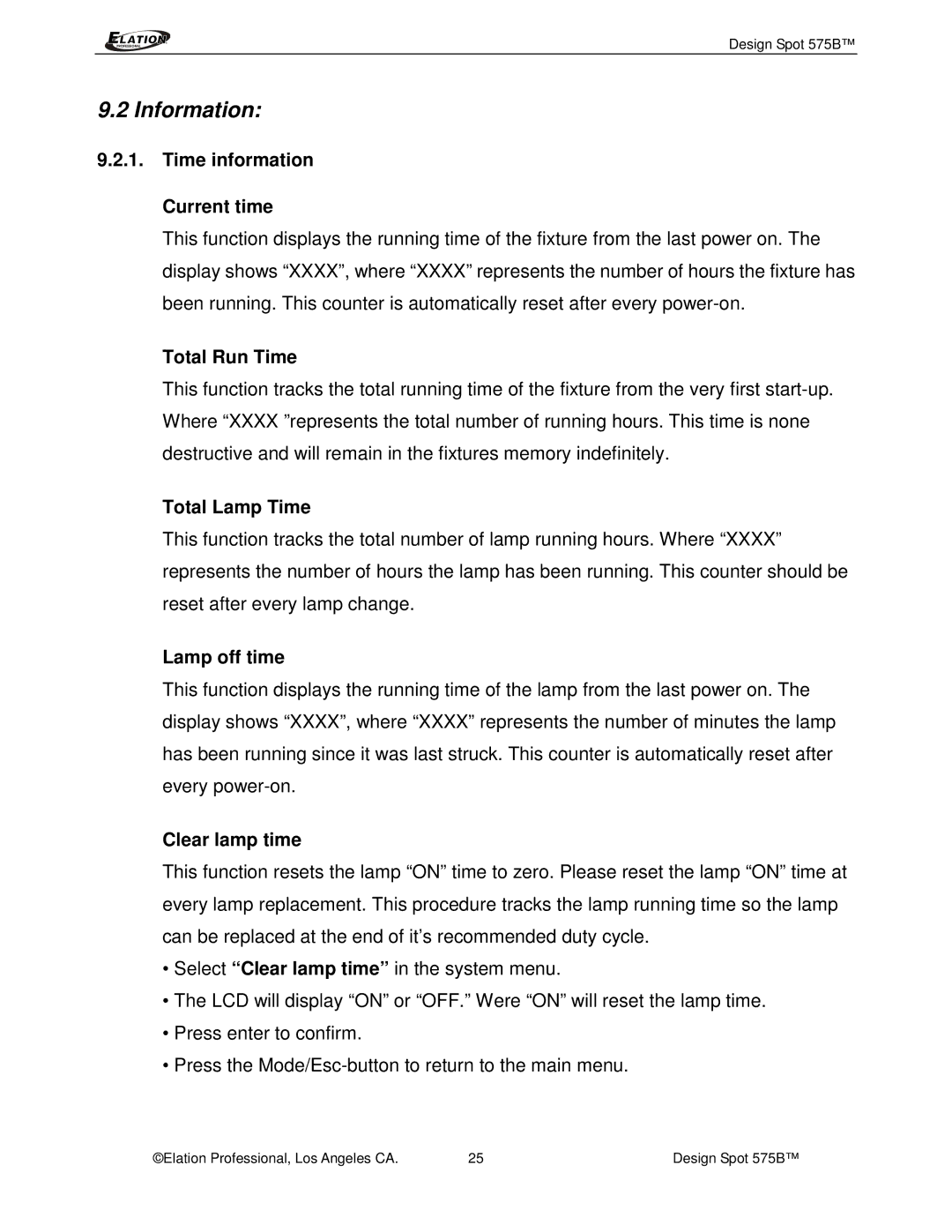Elation Professional 575B Time information Current time, Total Run Time, Total Lamp Time, Lamp off time, Clear lamp time 