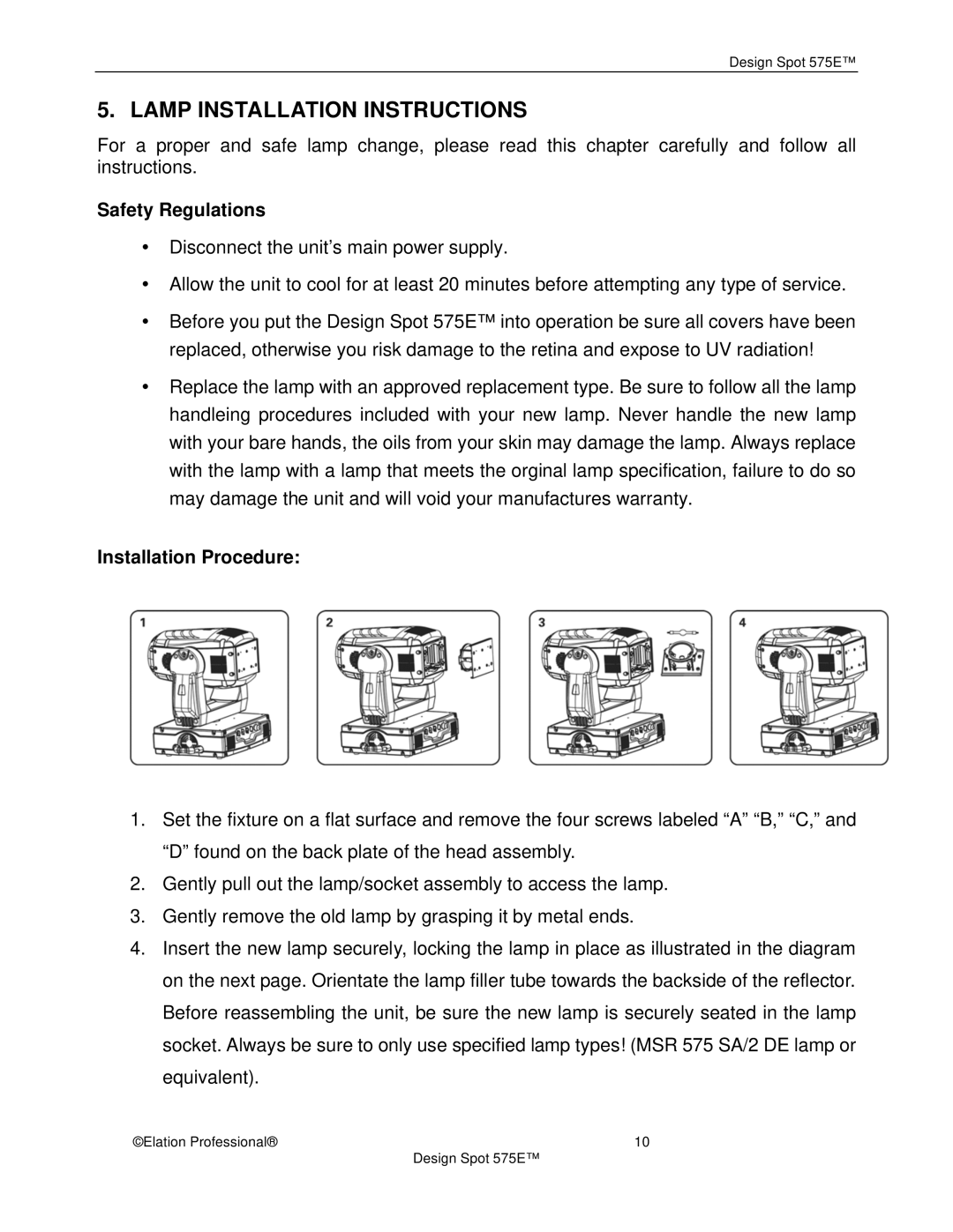 Elation Professional 575E manual Lamp Installation Instructions, Safety Regulations, Installation Procedure 