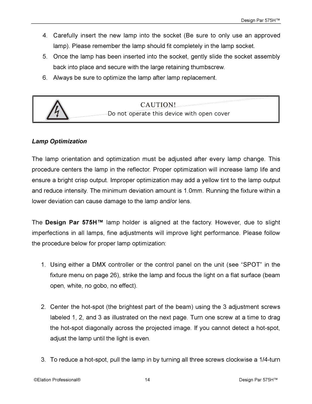 Elation Professional 575H manual Lamp Optimization 