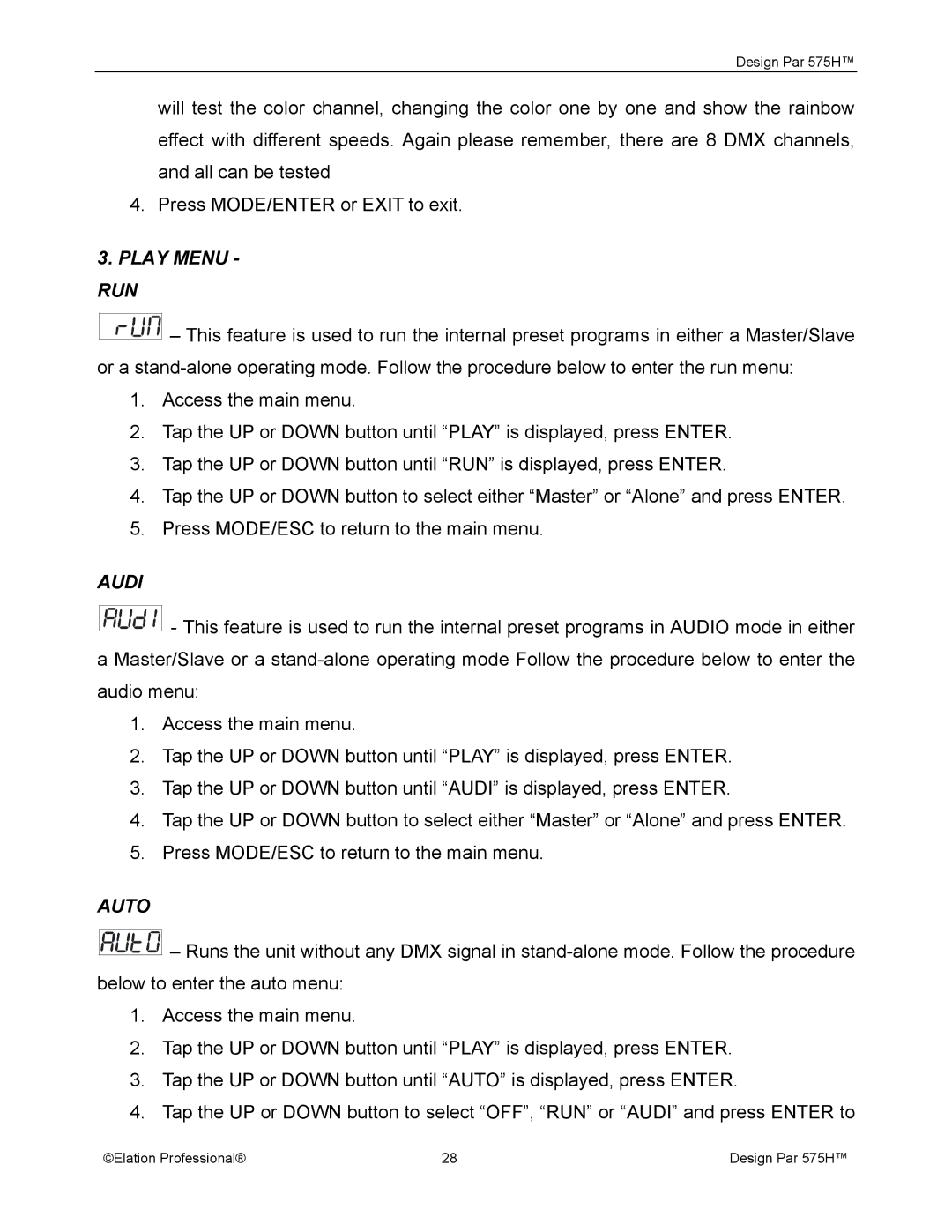 Elation Professional 575H manual Play Menu RUN, Audi, Auto 