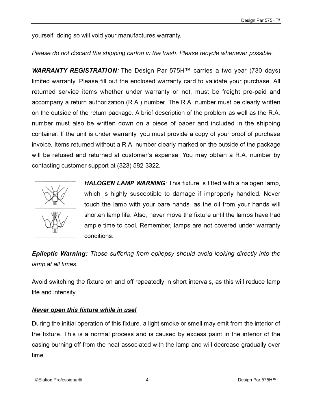 Elation Professional 575H manual Never open this fixture while in use 