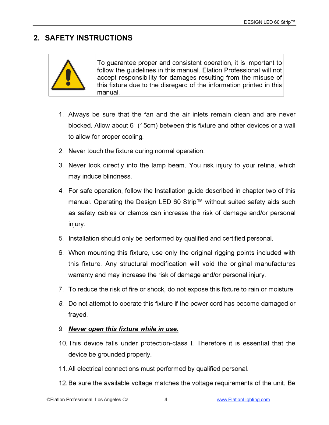 Elation Professional 60 manual Safety Instructions, Never open this fixture while in use 