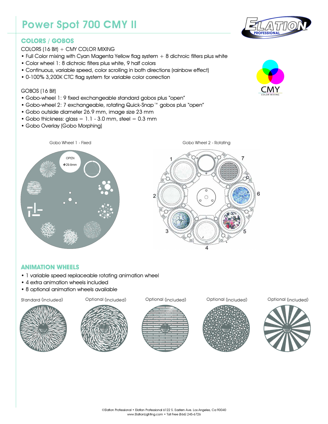 Elation Professional 700 CMY II technical specifications Cmy, Colors / Gobos, Animation Wheels 