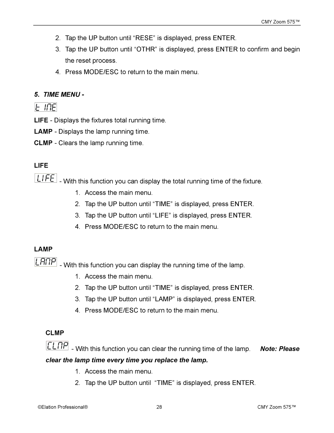 Elation Professional CMY Zoom 575 user manual Life, Lamp, Clmp, Clear the lamp time every time you replace the lamp 