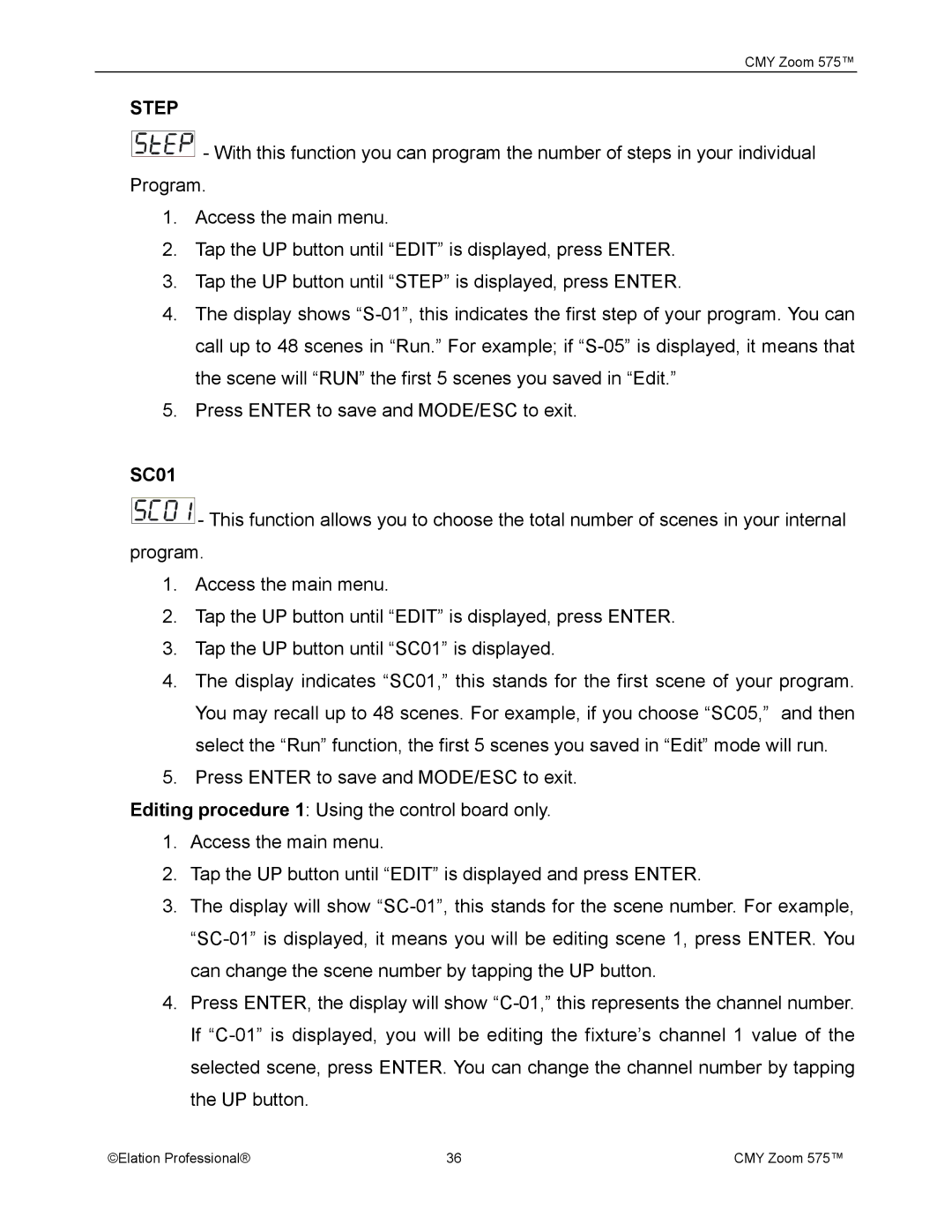 Elation Professional CMY Zoom 575 user manual Step, SC01 
