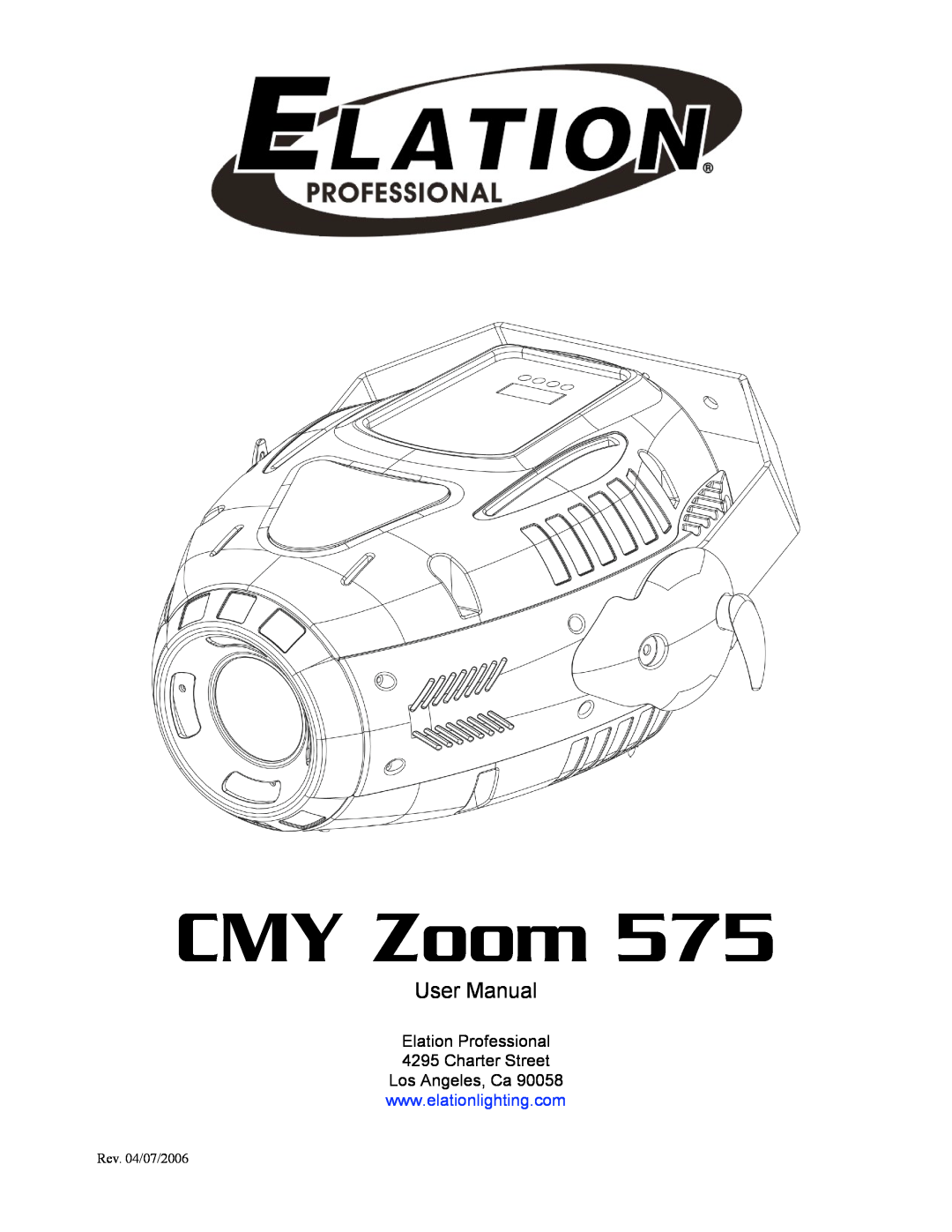 Elation Professional CMY Zoom 575 user manual Rev. 04/07/2006 