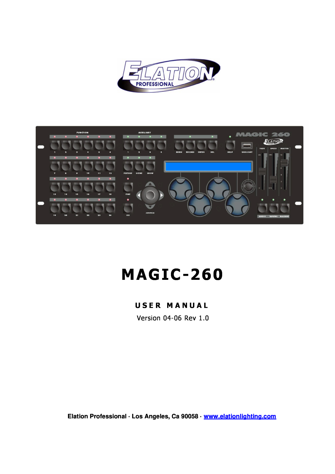 Elation Professional MAGIC-260 user manual M Ag I C, U S E R M A N U A L, Version 04-06Rev 