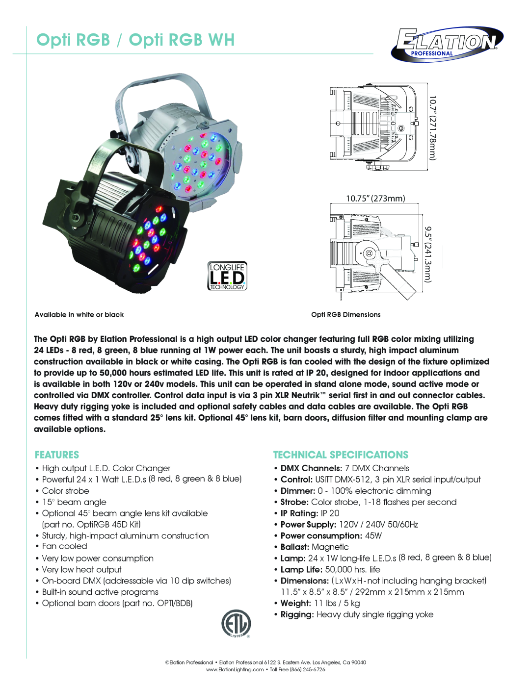 Elation Professional technical specifications Opti RGB / Opti RGB WH, Features, Technical Specifications 
