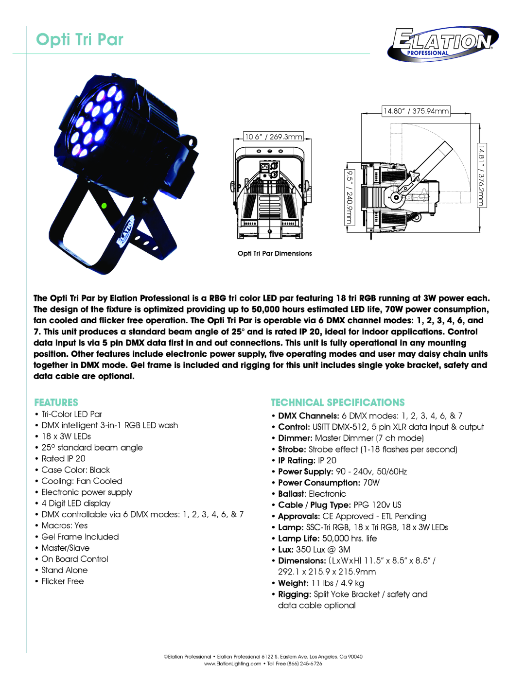 Elation Professional Opti Tri Par technical specifications Features, Technical Specifications 